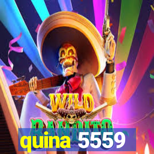 quina 5559